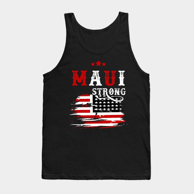 Pray for Maui Hawaii Strong Tank Top by everetto